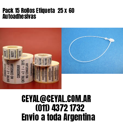 Pack 15 Rollos Etiqueta  25 x 60 Autoadhesivas