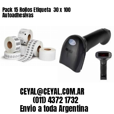 Pack 15 Rollos Etiqueta  30 x 100 Autoadhesivas