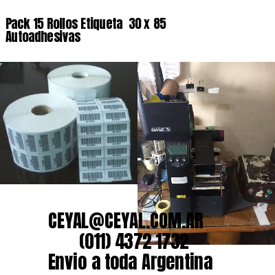 Pack 15 Rollos Etiqueta  30 x 85 Autoadhesivas