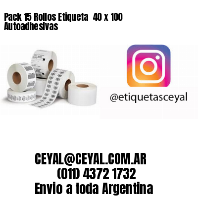 Pack 15 Rollos Etiqueta  40 x 100 Autoadhesivas