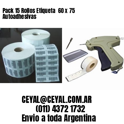 Pack 15 Rollos Etiqueta  60 x 75 Autoadhesivas