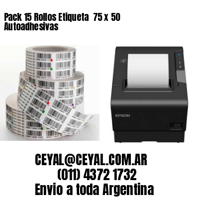 Pack 15 Rollos Etiqueta  75 x 50 Autoadhesivas