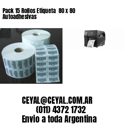 Pack 15 Rollos Etiqueta  80 x 80 Autoadhesivas