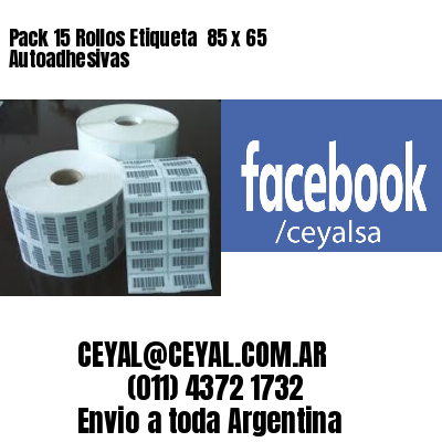 Pack 15 Rollos Etiqueta  85 x 65 Autoadhesivas