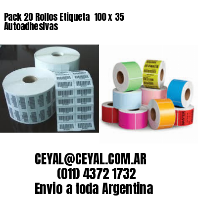 Pack 20 Rollos Etiqueta  100 x 35 Autoadhesivas