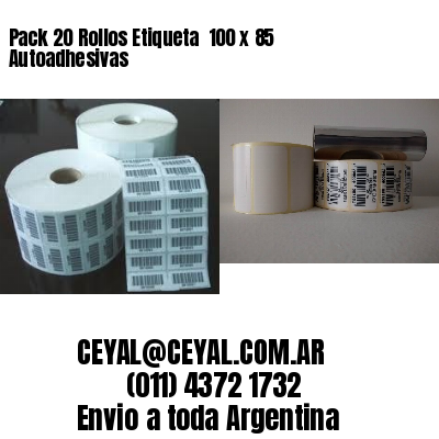 Pack 20 Rollos Etiqueta  100 x 85 Autoadhesivas