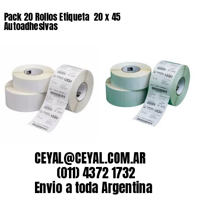 Pack 20 Rollos Etiqueta  20 x 45 Autoadhesivas