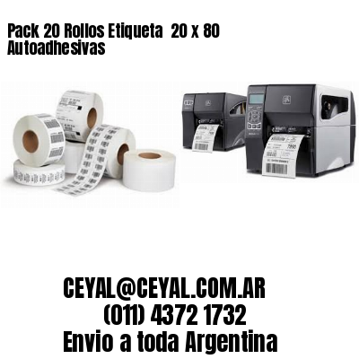 Pack 20 Rollos Etiqueta  20 x 80 Autoadhesivas