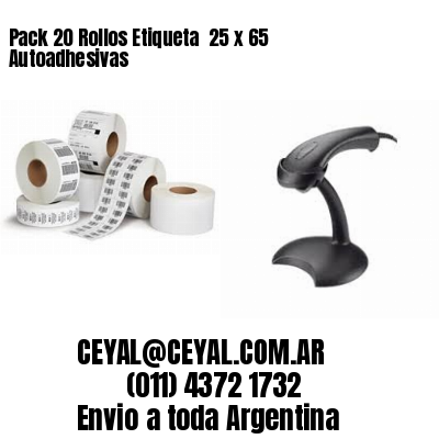 Pack 20 Rollos Etiqueta  25 x 65 Autoadhesivas