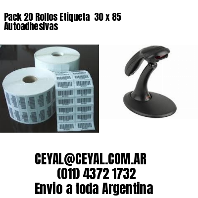 Pack 20 Rollos Etiqueta  30 x 85 Autoadhesivas