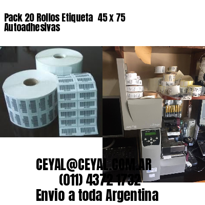 Pack 20 Rollos Etiqueta  45 x 75 Autoadhesivas