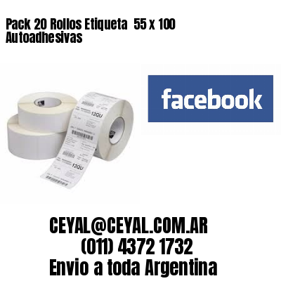 Pack 20 Rollos Etiqueta  55 x 100 Autoadhesivas