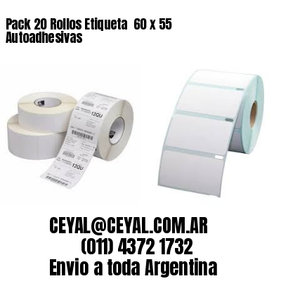 Pack 20 Rollos Etiqueta  60 x 55 Autoadhesivas
