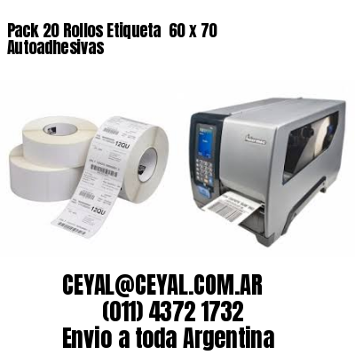 Pack 20 Rollos Etiqueta  60 x 70 Autoadhesivas