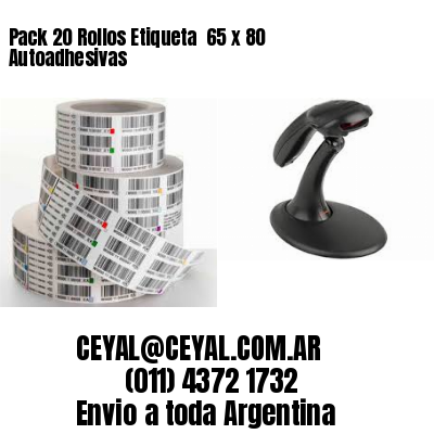 Pack 20 Rollos Etiqueta  65 x 80 Autoadhesivas