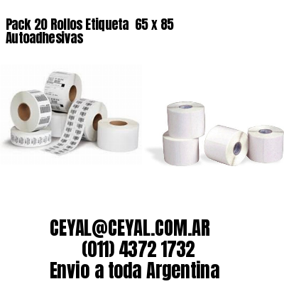 Pack 20 Rollos Etiqueta  65 x 85 Autoadhesivas