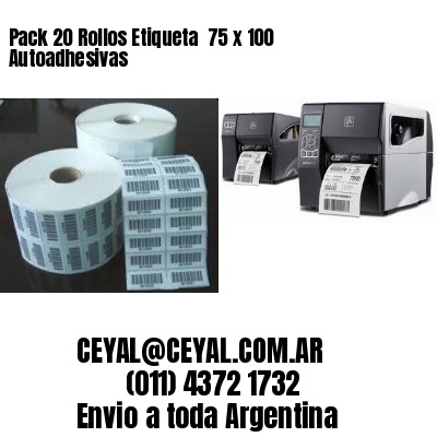 Pack 20 Rollos Etiqueta  75 x 100 Autoadhesivas