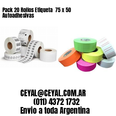 Pack 20 Rollos Etiqueta  75 x 50 Autoadhesivas