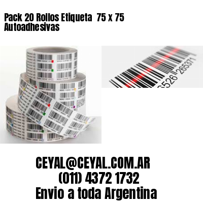 Pack 20 Rollos Etiqueta  75 x 75 Autoadhesivas