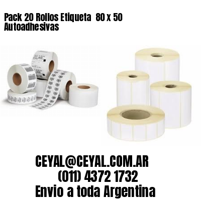 Pack 20 Rollos Etiqueta  80 x 50 Autoadhesivas
