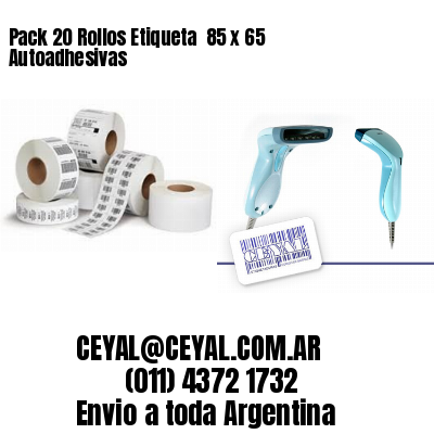 Pack 20 Rollos Etiqueta  85 x 65 Autoadhesivas