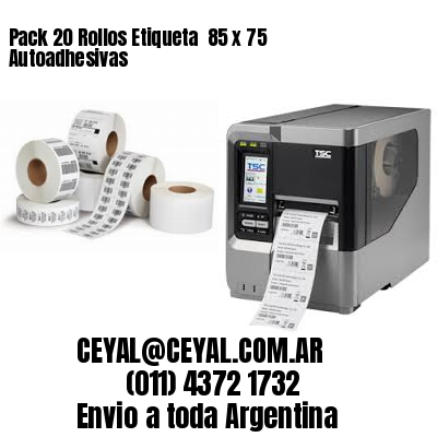 Pack 20 Rollos Etiqueta  85 x 75 Autoadhesivas