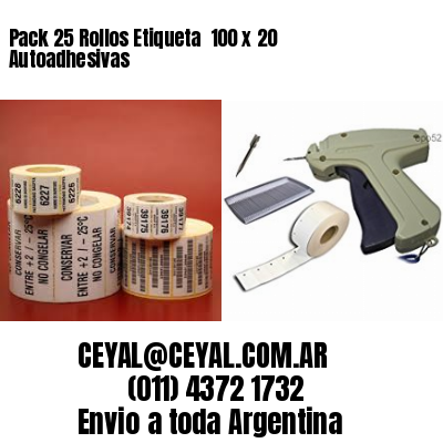 Pack 25 Rollos Etiqueta  100 x 20 Autoadhesivas