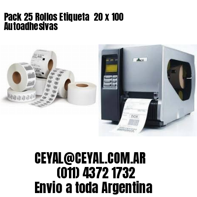 Pack 25 Rollos Etiqueta  20 x 100 Autoadhesivas