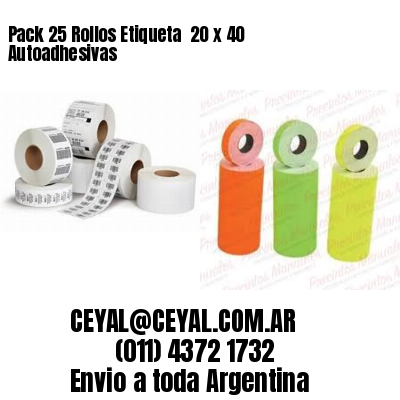 Pack 25 Rollos Etiqueta  20 x 40 Autoadhesivas
