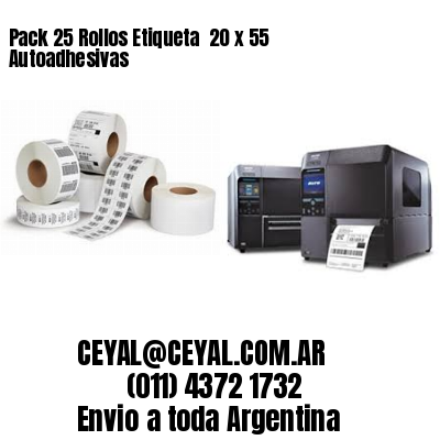 Pack 25 Rollos Etiqueta  20 x 55 Autoadhesivas