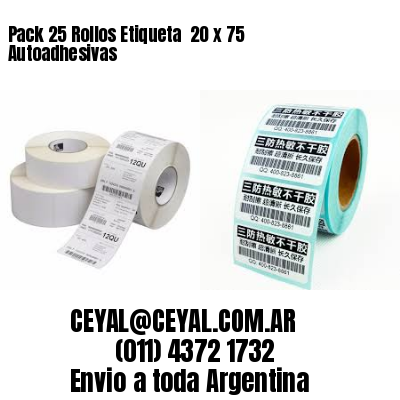 Pack 25 Rollos Etiqueta  20 x 75 Autoadhesivas