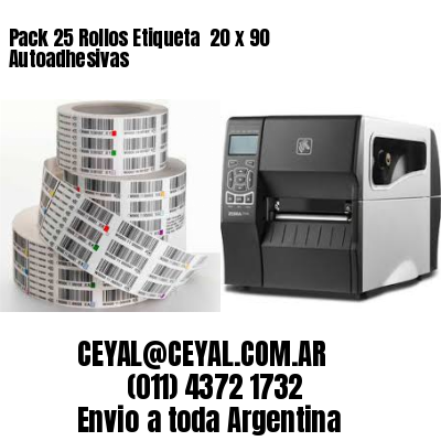 Pack 25 Rollos Etiqueta  20 x 90 Autoadhesivas