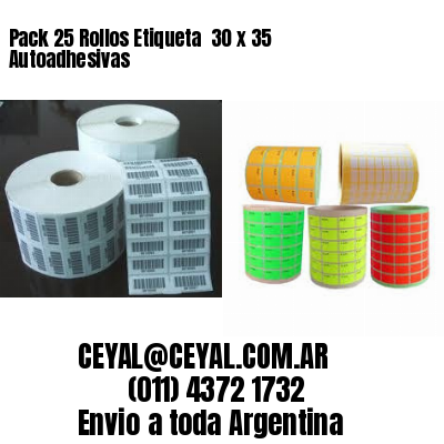 Pack 25 Rollos Etiqueta  30 x 35 Autoadhesivas