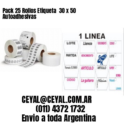 Pack 25 Rollos Etiqueta  30 x 50 Autoadhesivas