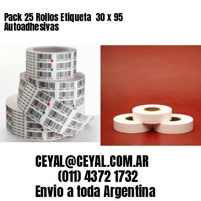 Pack 25 Rollos Etiqueta  30 x 95 Autoadhesivas