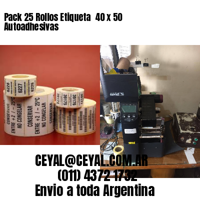 Pack 25 Rollos Etiqueta  40 x 50 Autoadhesivas