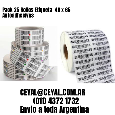 Pack 25 Rollos Etiqueta  40 x 65 Autoadhesivas