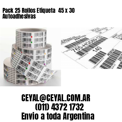 Pack 25 Rollos Etiqueta  45 x 30 Autoadhesivas