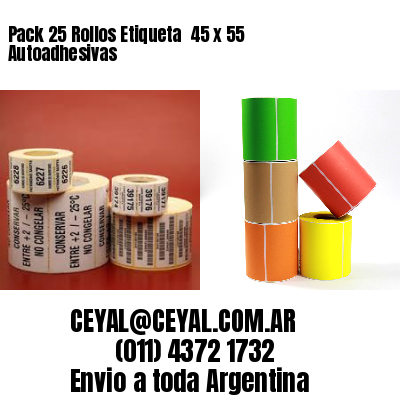Pack 25 Rollos Etiqueta  45 x 55 Autoadhesivas