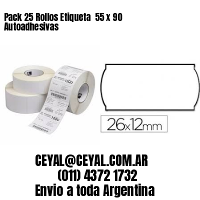 Pack 25 Rollos Etiqueta  55 x 90 Autoadhesivas