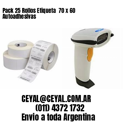 Pack 25 Rollos Etiqueta  70 x 60 Autoadhesivas
