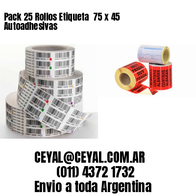 Pack 25 Rollos Etiqueta  75 x 45 Autoadhesivas