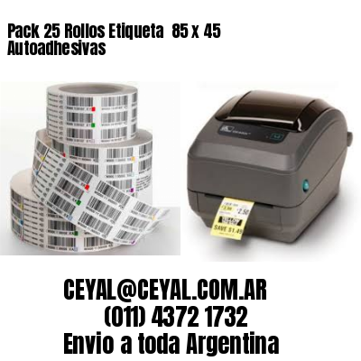 Pack 25 Rollos Etiqueta  85 x 45 Autoadhesivas
