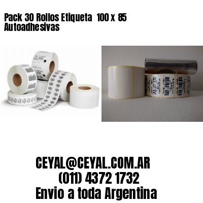 Pack 30 Rollos Etiqueta  100 x 85 Autoadhesivas