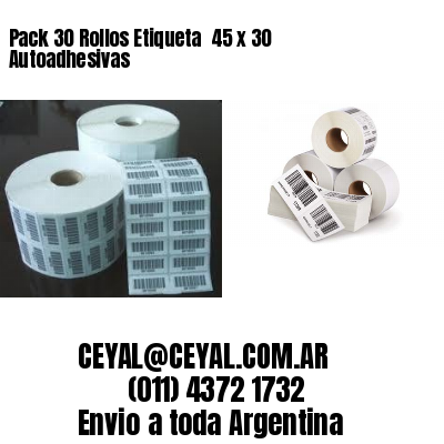 Pack 30 Rollos Etiqueta  45 x 30 Autoadhesivas