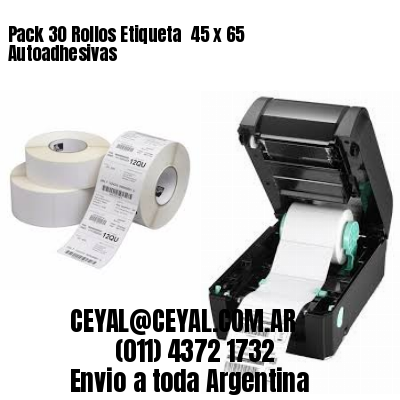 Pack 30 Rollos Etiqueta  45 x 65 Autoadhesivas