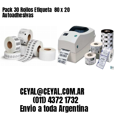 Pack 30 Rollos Etiqueta  80 x 20 Autoadhesivas