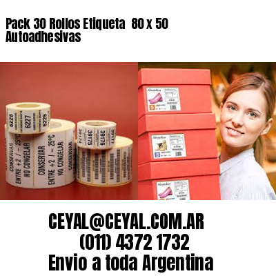 Pack 30 Rollos Etiqueta  80 x 50 Autoadhesivas