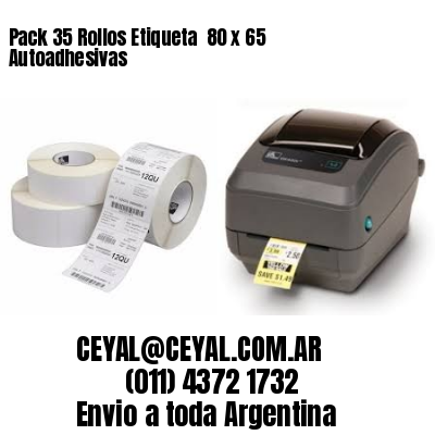 Pack 35 Rollos Etiqueta  80 x 65 Autoadhesivas