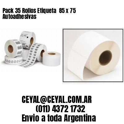 Pack 35 Rollos Etiqueta  85 x 75 Autoadhesivas